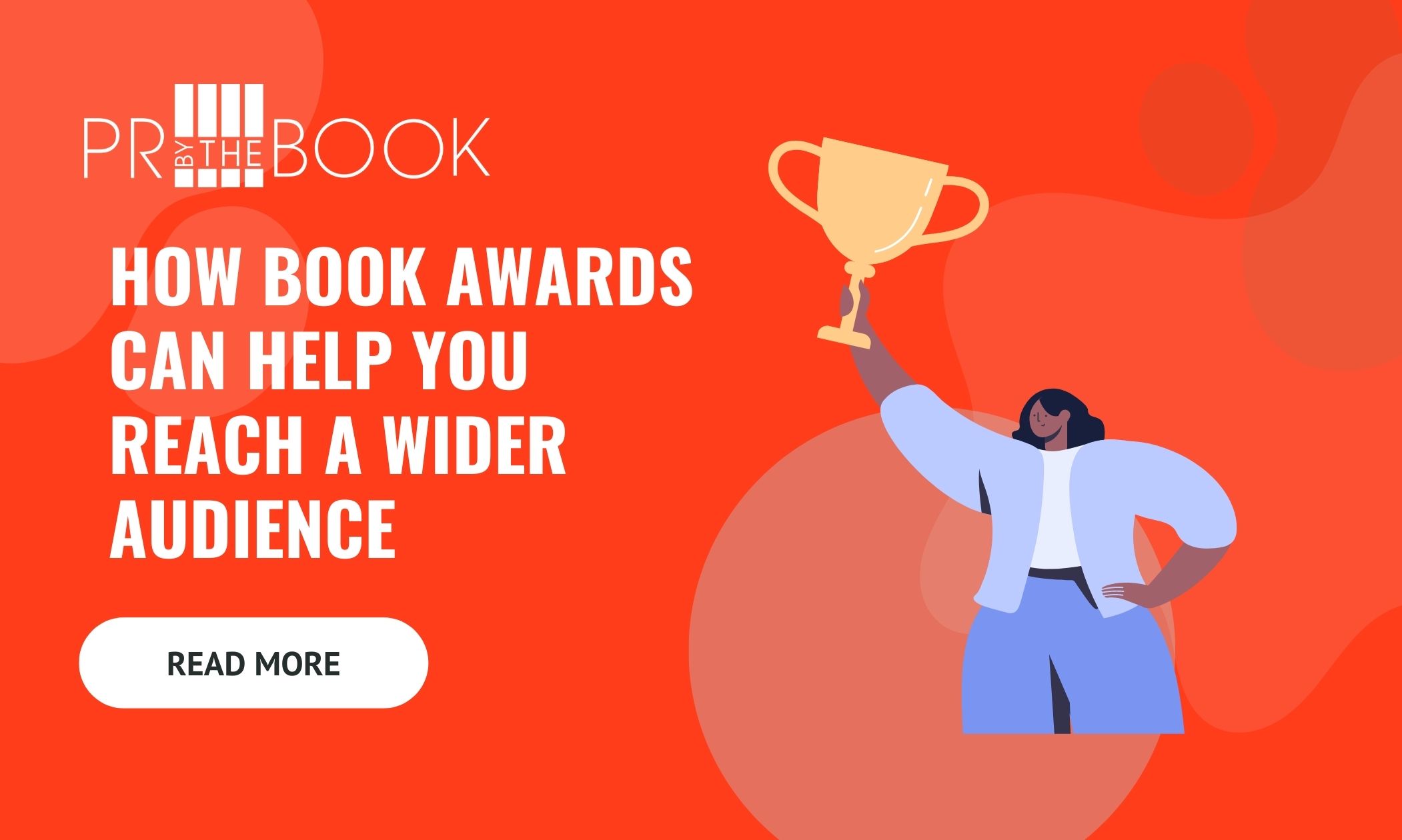 How Book Awards Can Help You Reach A Wider Audience | PR By The Book