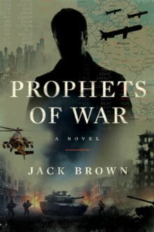 Cover of Prophets of War: A Novel by Jack Brown