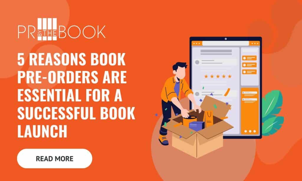 Orange rectangle with white text on left "5 Reasons Book Pre-Orders Are Essential for a Successful Book Launch" and on the right an illustrated cartoon of an iPad screen on a shopping cart page and a man with a box in front of it