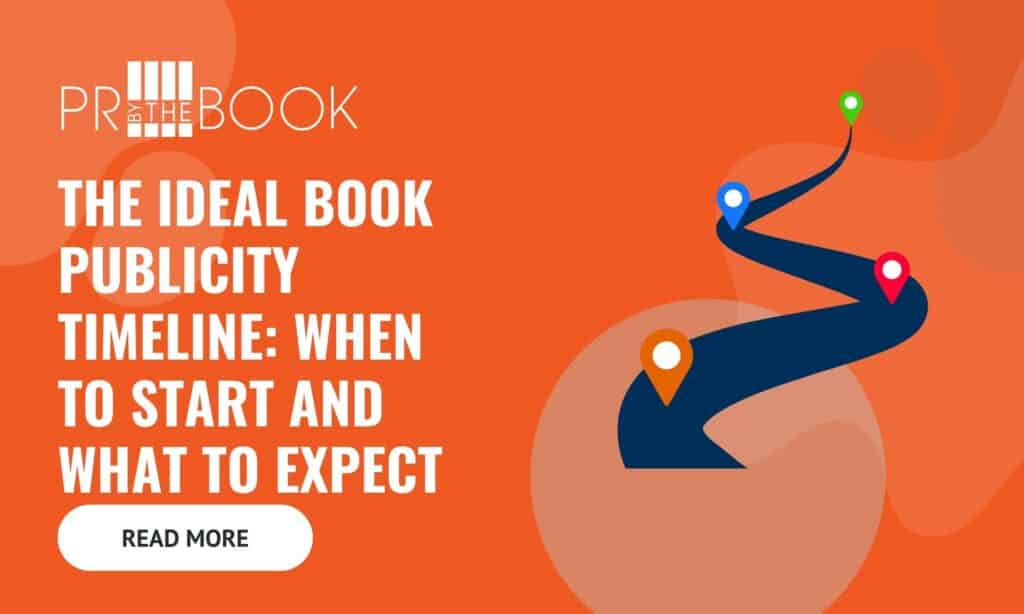 Orange rectangle with white text "The Ideal Book Publicity Timeline..." and illustrated graphic of a timeline