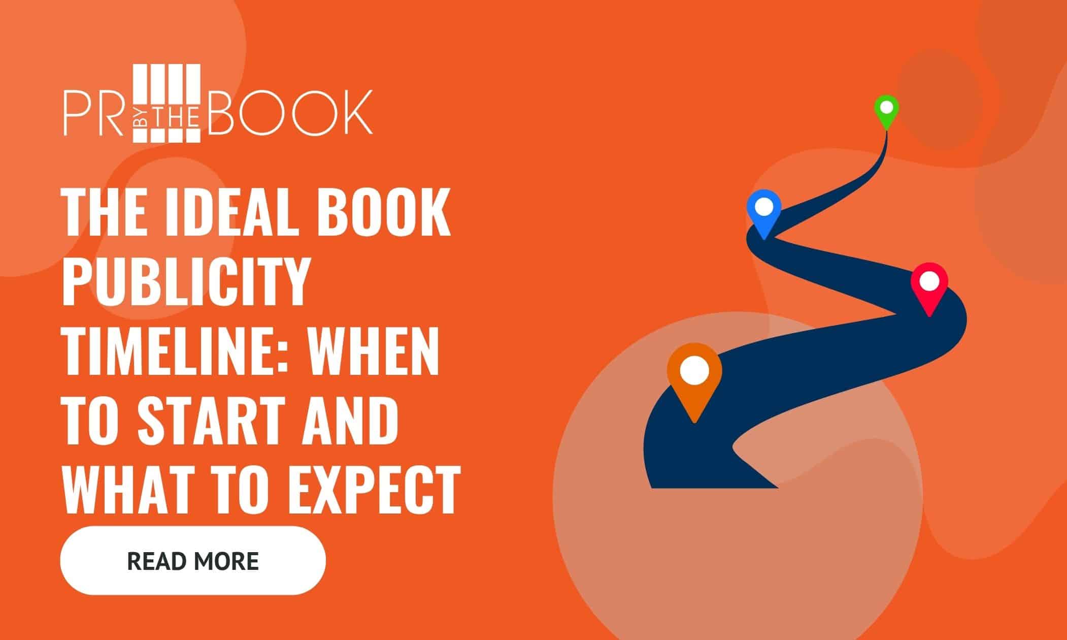 Orange rectangle with white text "The Ideal Book Publicity Timeline..." and illustrated graphic of a timeline